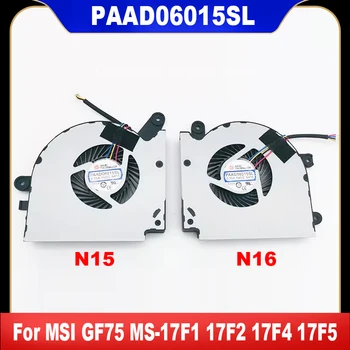 PAAD06015SL N415 N416 Новый процессор GPU Вентилятор Охлаждения Ноутбука Для MSI GF75 MS-17F1 17F2 17F4 17F5 Радиатор Радиатора